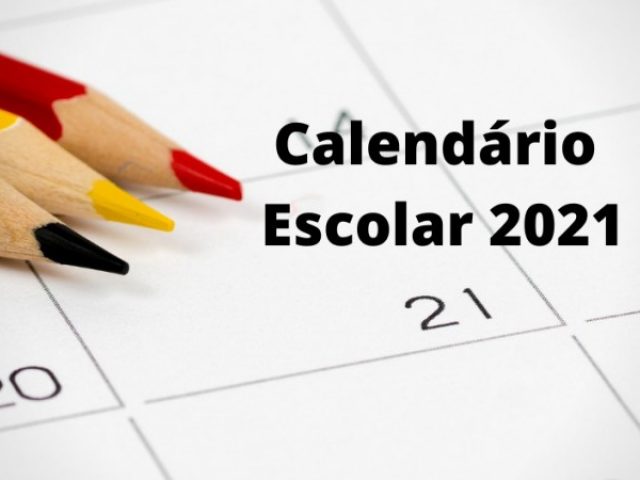 Calendário Escolar 2021 começa oficialmente no dia 8 de março