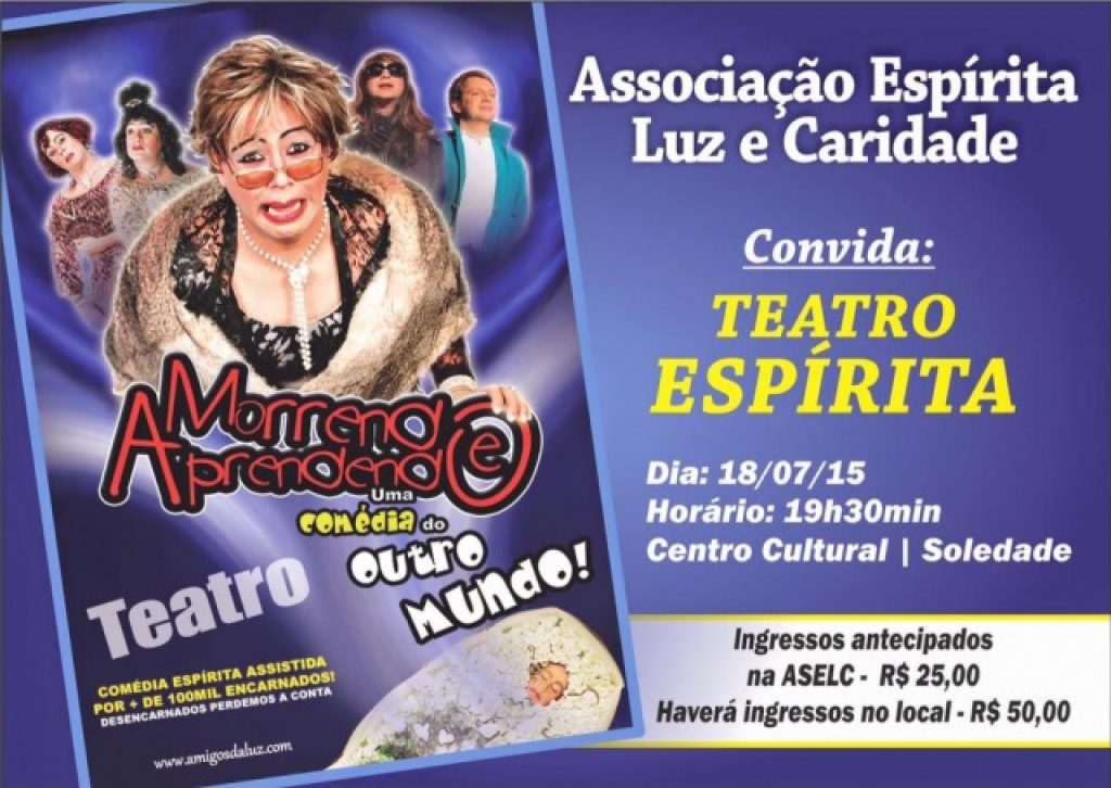 Associação Espírita Luz e Caridade promove apresentação de peça teatral em Soledade